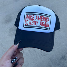 Load image into Gallery viewer, Make America Cowboy Trucker Hat
